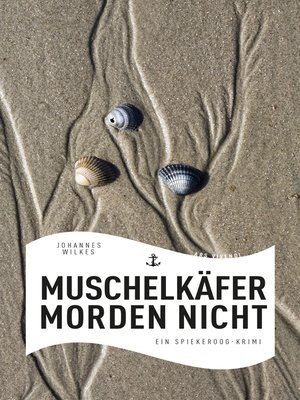 cover image of Muschelkäfer morden nicht (eBook)